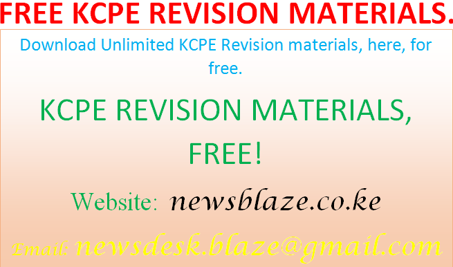 Free KCPE revision materials, past paper questions and answers