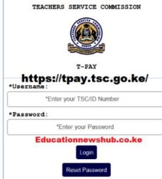 The new TSC Payslip portal login at tpay.tsc.go.ke