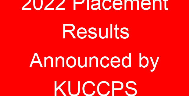 2022 Placement Results Announced by KUCCPS