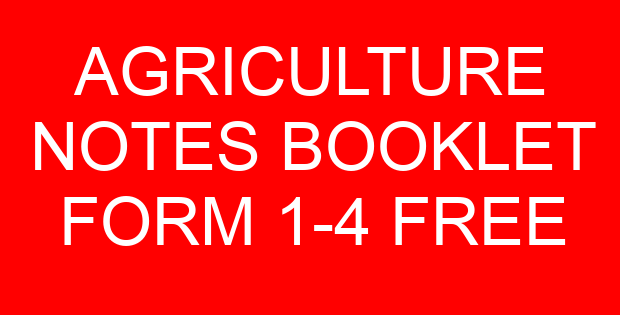 AGRICULTURE NOTES BOOKLET FORM 1-4 FREE
