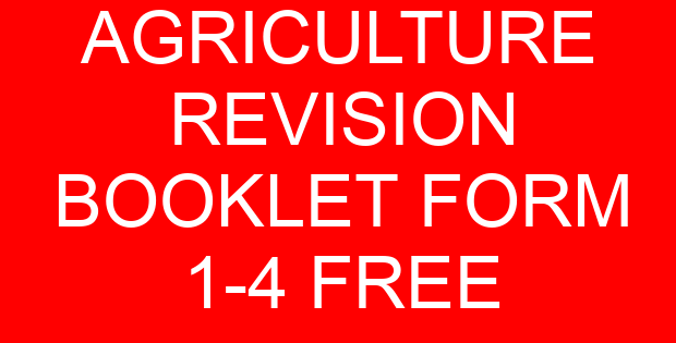 AGRICULTURE REVISION BOOKLET FORM 1-4 FREE