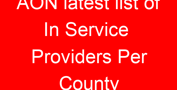 AON latest list of In Service Providers Per County