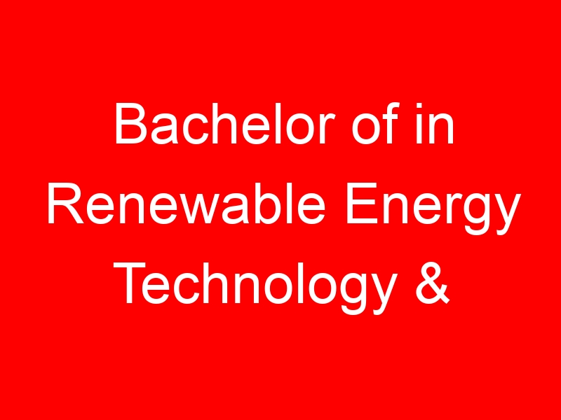 Bachelor of in Renewable Energy Technology & Management Degree; Kuccps cut off points 2023/2024 per university, requirements, Course Code & Fees