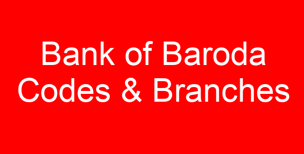 Bank of Baroda Codes & Branches