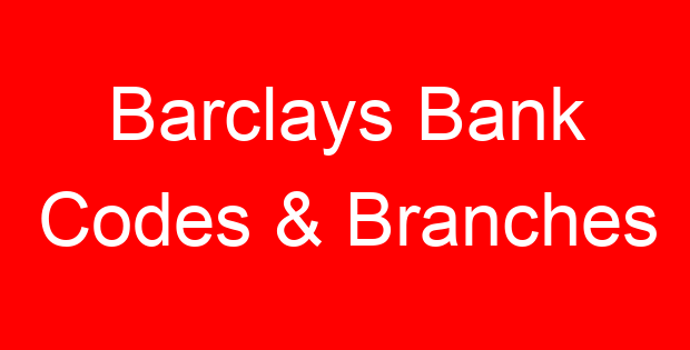 Barclays Bank Codes & Branches