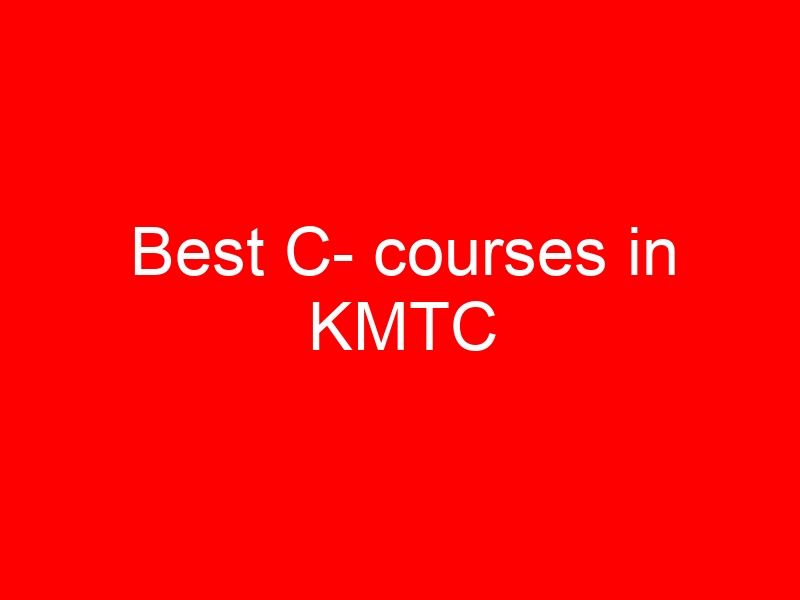 Best C- courses in KMTC