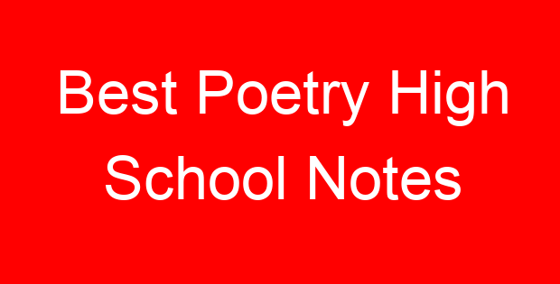 Best Poetry High School Notes