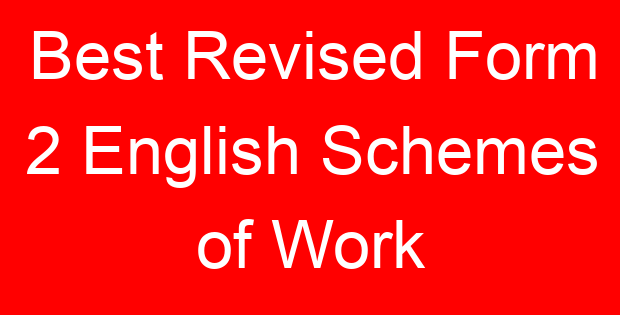 Best Revised Form 2 English Schemes of Work