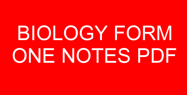 BIOLOGY FORM ONE NOTES PDF