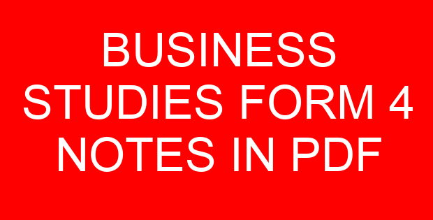 BUSINESS STUDIES FORM 4 NOTES IN PDF