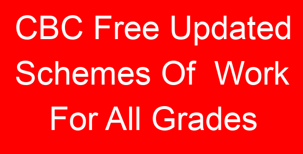 CBC Free Updated Schemes Of Work For All Grades