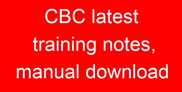CBC latest training notes, manual download