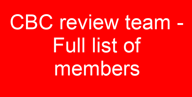 CBC review team – Full list of members