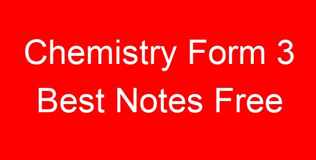 Chemistry Form 3 Best Notes Free