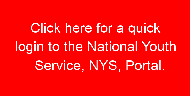 Click here for a quick login to the National Youth Service, NYS, Portal.
