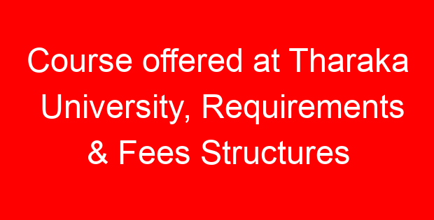 Course offered at Tharaka University, Requirements & Fees Structures