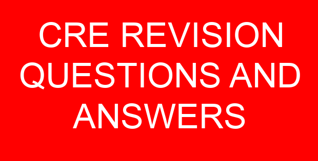 CRE REVISION QUESTIONS AND ANSWERS
