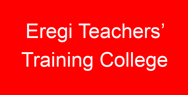 Eregi Teachers’ Training College