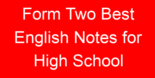 Form Two Best English Notes for High School