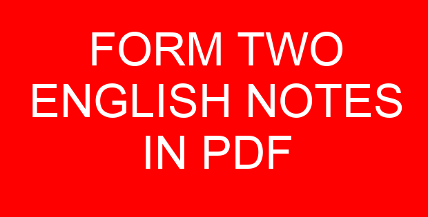 FORM TWO ENGLISH NOTES IN PDF