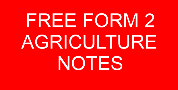 FREE FORM 2 AGRICULTURE NOTES