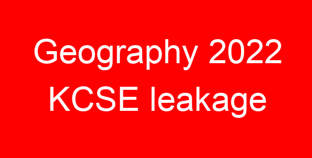 Geography 2022 KCSE leakage