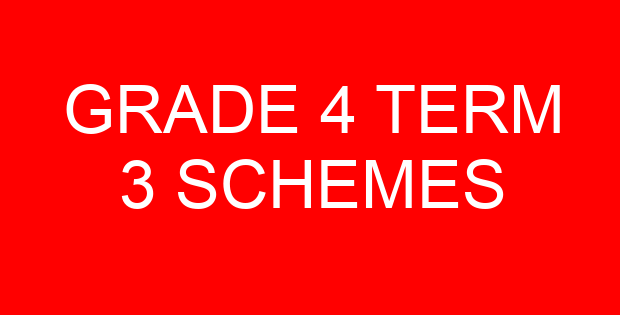 GRADE 4 TERM 3 SCHEMES