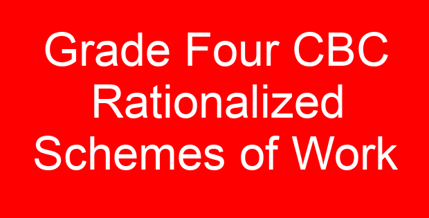 Grade Four CBC Rationalized Schemes of Work
