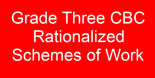 Grade Three CBC Rationalized Schemes of Work