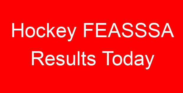 Hockey FEASSSA Results Today