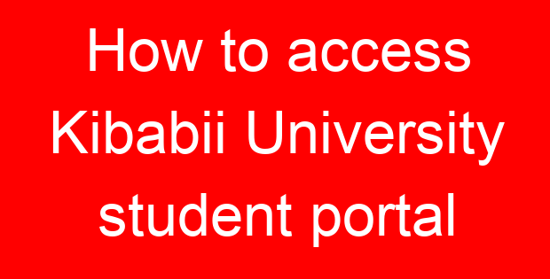 How to access Kibabii University student portal