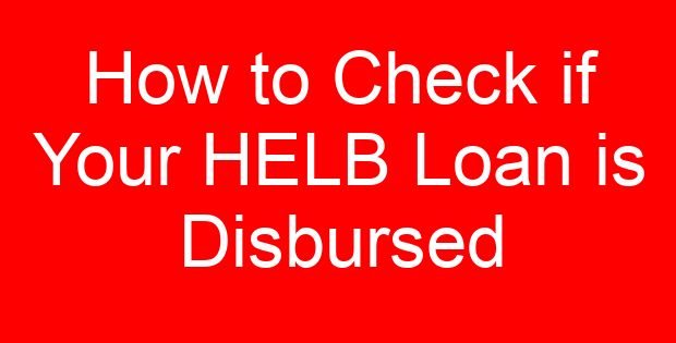 How to Check if Your HELB Loan is Disbursed