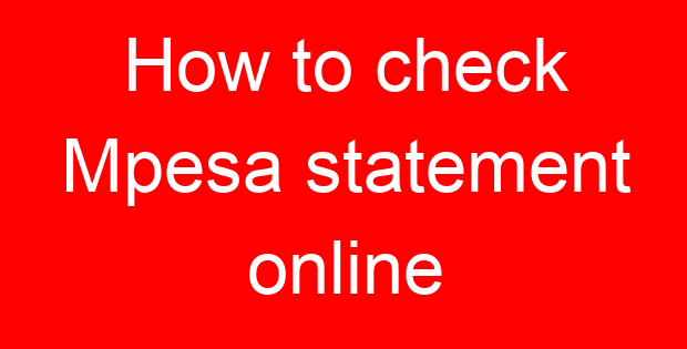 How to check Mpesa statement online