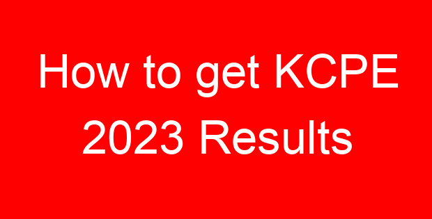 How to get KCPE 2023 Results