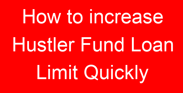 How to increase Hustler Fund Loan Limit Quickly