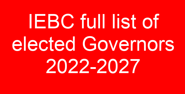 IEBC full list of elected Governors 2022-2027