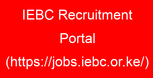 IEBC Recruitment Portal (https://jobs.iebc.or.ke/)