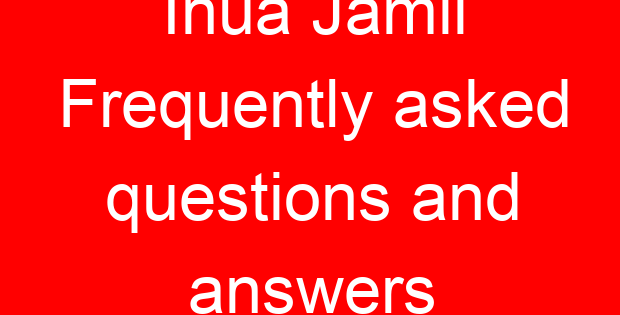 Inua Jamii Frequently asked questions and answers