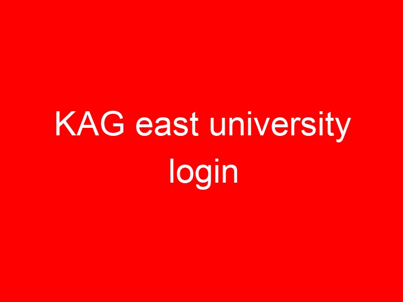 KAG east university login