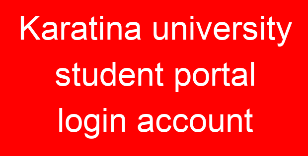 Karatina university student portal login account