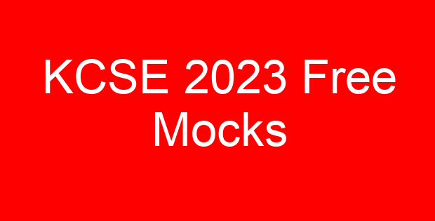 KCSE 2023 Free Mocks