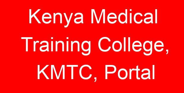 Kenya Medical Training College, KMTC, Portal
