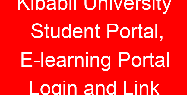 Kibabii University Student Portal, E-learning Portal Login and Link