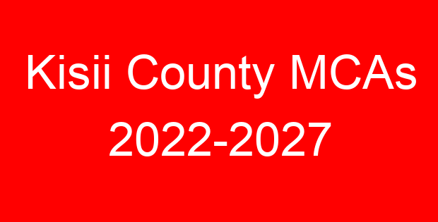 Kisii County MCAs 2022-2027