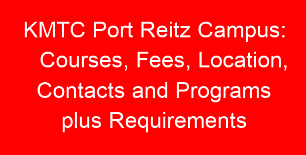 KMTC Port Reitz Campus: Courses, Fees, Location, Contacts and Programs plus Requirements