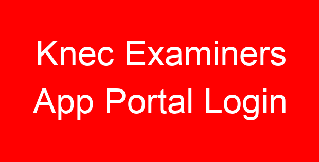 Knec Examiners App Portal Login
