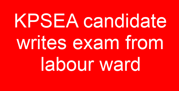 KPSEA candidate writes exam from labour ward