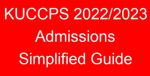 KUCCPS 2022/2023 Admissions Simplified Guide