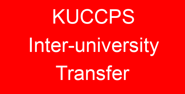 KUCCPS Inter-university Transfer