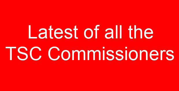 Latest of all the TSC Commissioners